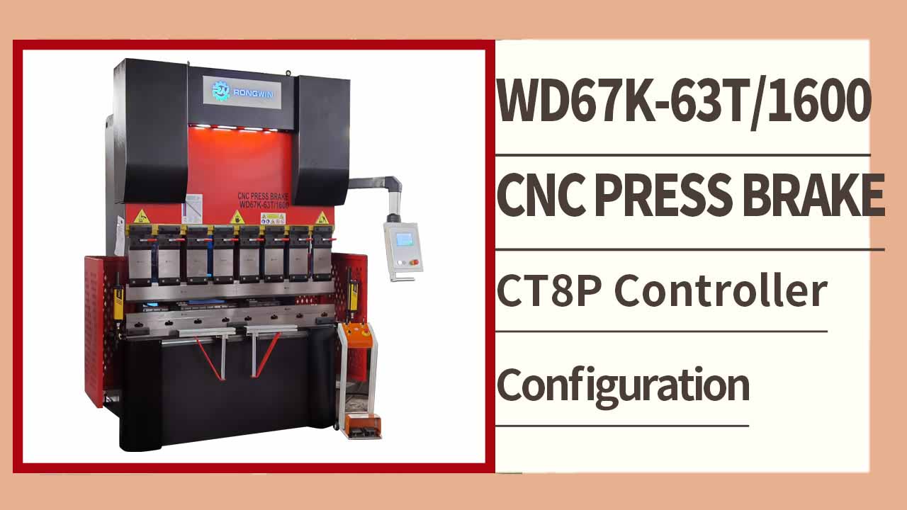 دليل RONGWIN WD67K-63T1600 CT8P لثني ألواح الصلب باستخدام مكبس CNC هيدروليكي واختبارها